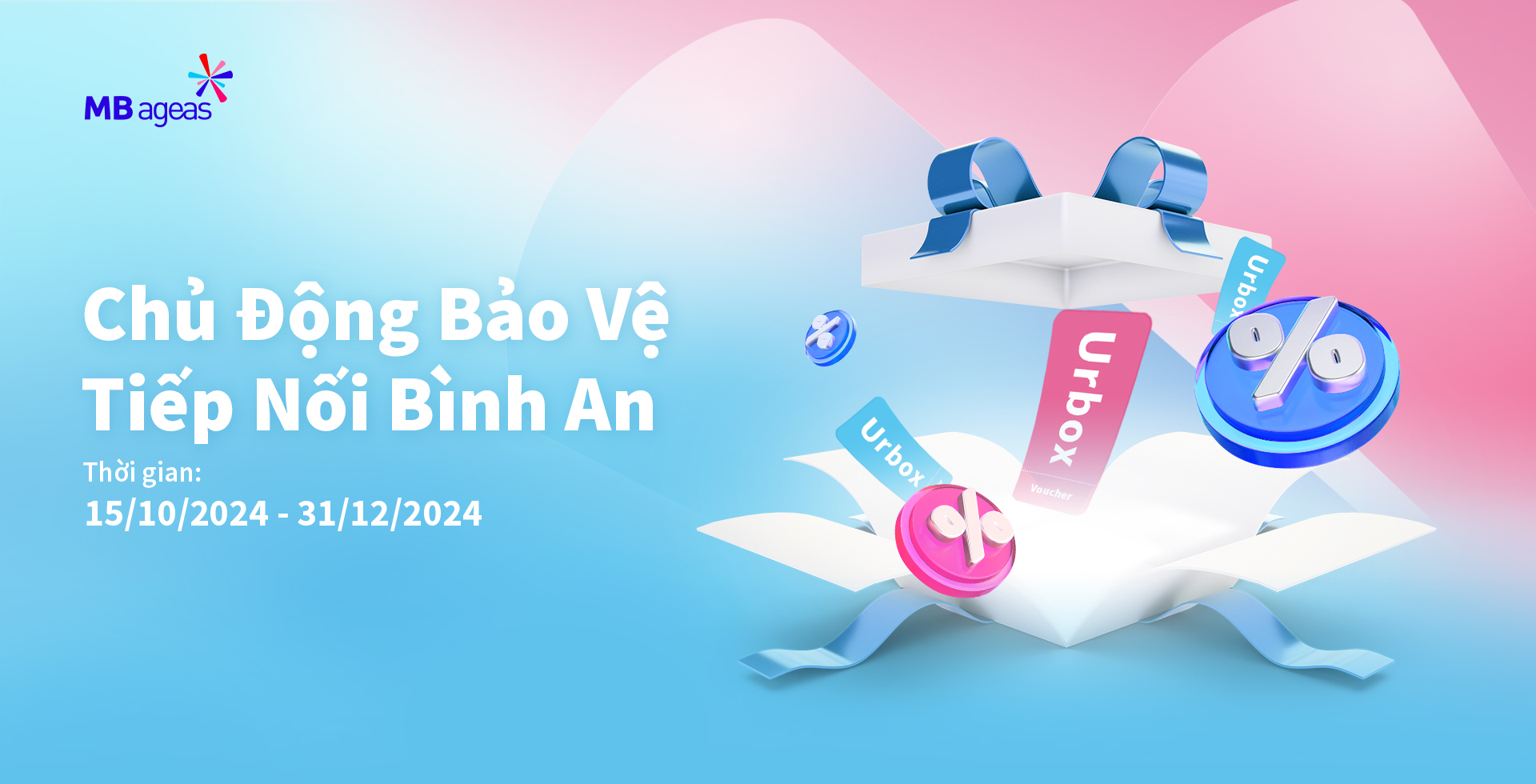 Chương trình khuyến mại:  Chủ động bảo vệ - Tiếp nối bình an 