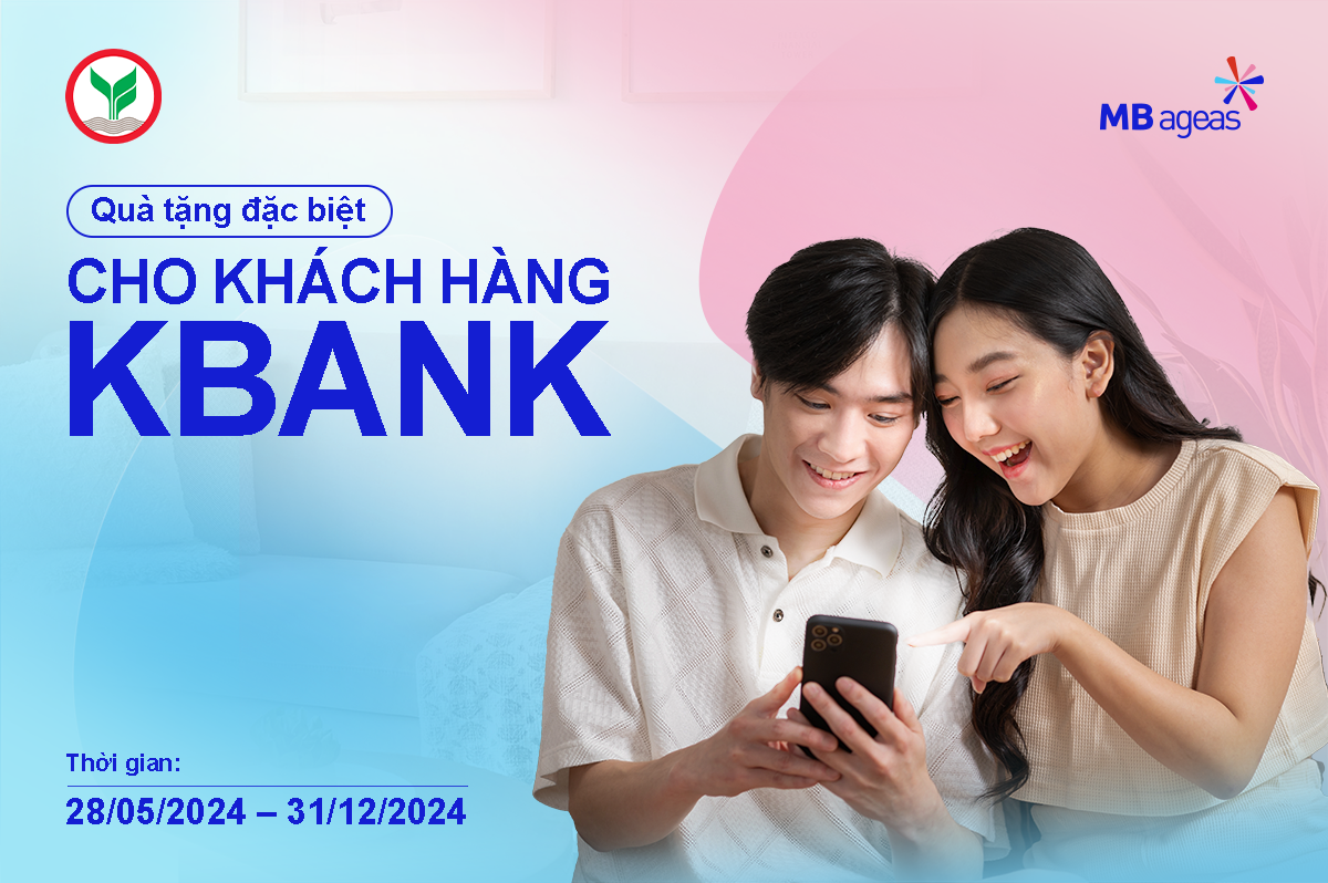 Chương trình khuyến mại: Quà tặng đặc biệt cho Khách hàng KBANK