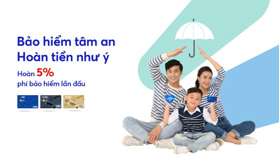 Bảo hiểm tâm an - Hoàn tiền như ý